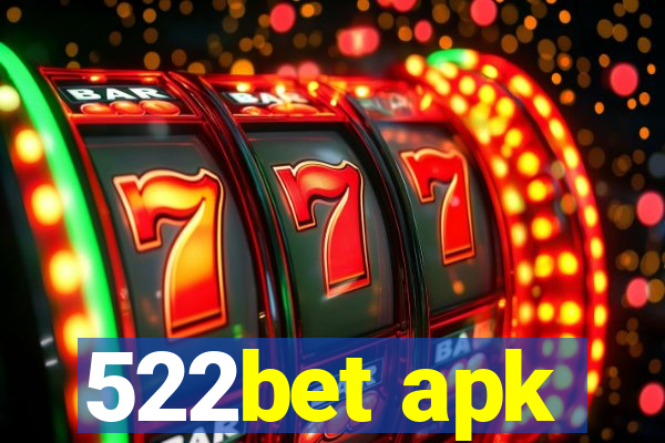 522bet apk